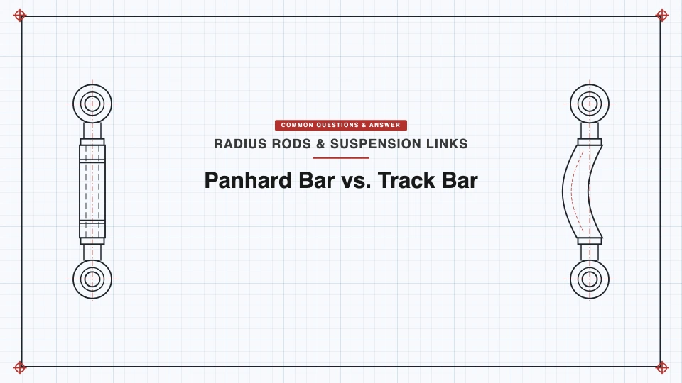 Panhard Bar vs. Track Bar: Is There a Real Difference? - SYZ Machine Panhard Bar vs. Track Bar: Is There a Real Difference? featured image