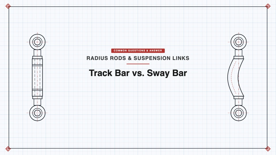 Track Bar vs. Sway Bar: What's the Difference? - SYZ Machine Track Bar vs. Sway Bar: What's the Difference? featured image