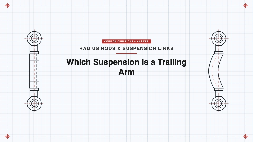 Which Suspension Is a Trailing Arm? featured image