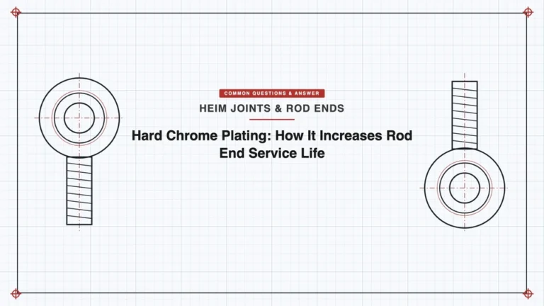 Hard Chrome Plating: How It Increases Rod End Service Life