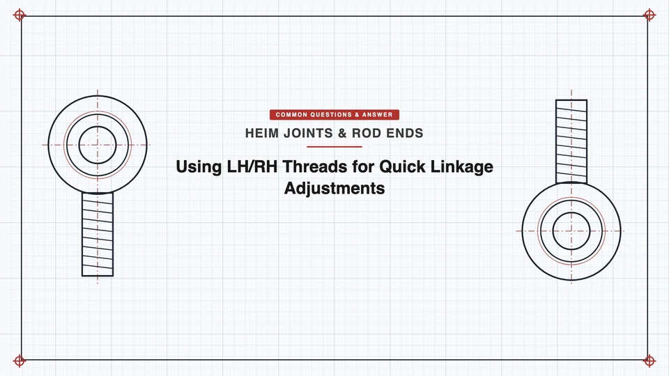 Using LH/RH Threads for Quick Linkage Adjustments featured image