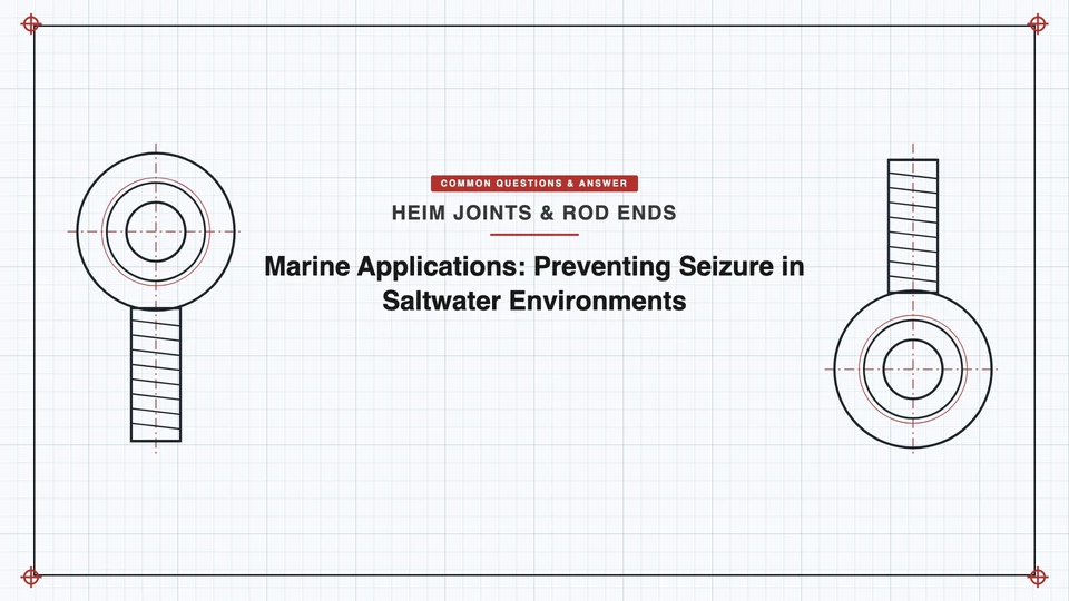 Marine Applications: Preventing Seizure in Saltwater Environments featured image