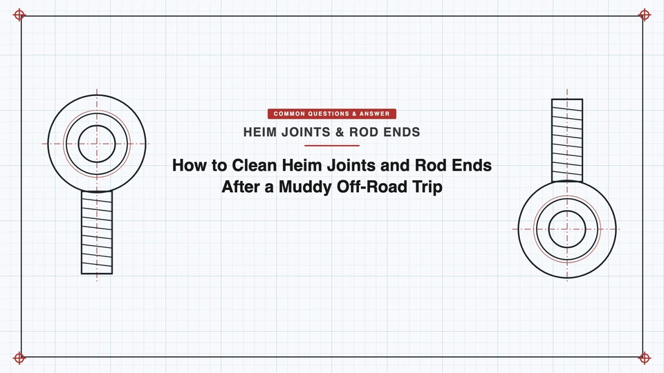 How to Clean Heim Joints and Rod Ends After a Muddy Off-Road Trip - SYZ Machine How to Clean Heim Joints and Rod Ends After a Muddy Off-Road Trip featured image
