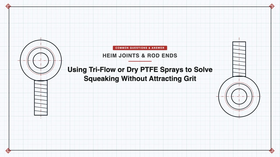 Using Tri-Flow or Dry PTFE Sprays to Solve Squeaking Without Attracting Grit featured image